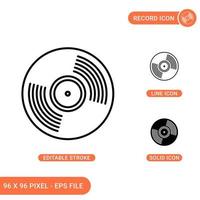 Record icons set vector illustration with solid icon line style. Retro Vinyl concept. Editable stroke icon on isolated background for web design, infographic and UI mobile app.