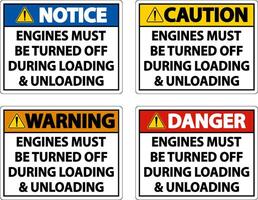 Engines Must Be Turned Off Sign On White Background vector