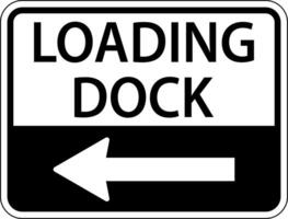 Loading Dock Left Arrow Sign On White Background vector