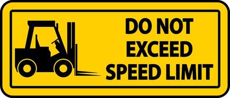 Do Not Exceed Speed Limit Label Sign On White Background vector