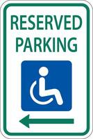 Accessible Reserved Parking Sign ,Left Arrow vector