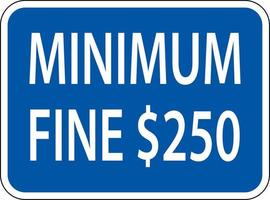 Accessible Parking Penalty Sign On White Background vector