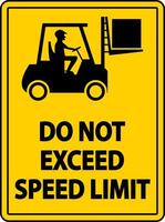 Do Not Exceed Speed Limit Label Sign On White Background vector