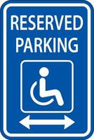 Accessible Reserved Parking Sign ,Double Arrow vector