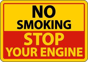 No Smoking Stop Your Engine Sign On White Background vector