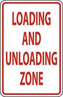 Loading and Unloading Zone Sign On White Background vector
