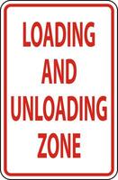 Loading and Unloading Zone Sign On White Background vector