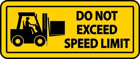 Do Not Exceed Speed Limit Label Sign On White Background vector