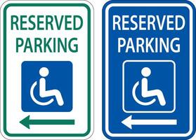 Accessible Reserved Parking Sign ,Left Arrow vector