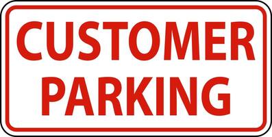 Customer Parking Sign On White Background vector