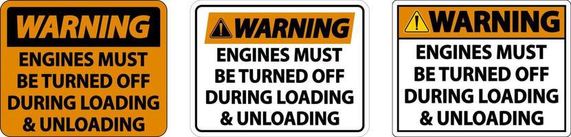 Warning Engines Must Be Turned Off Sign On White Background vector