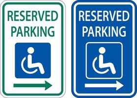 Accessible Reserved Parking Sign ,Right Arrow vector