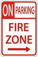 No Parking Fire Zone,Right Arrow Sign On White Background vector