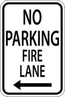 No Parking Fire Lane Left Arrow Sign On White Background vector