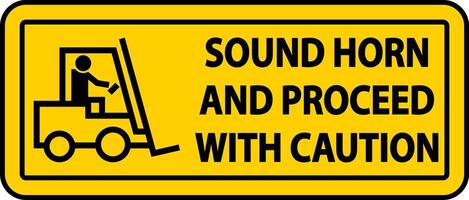 Sound Horn Proceed With Caution Label Sign On White Background vector