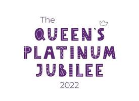 The Queen's Platinum Jubilee. Celebration Queen Elizabeth. Hand-drawn lettering. Design for banner, greeting card, brochure and more. vector