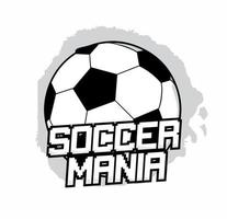 Soccer Mania with soccer ball vector