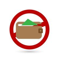 Forbidden sign with wallet icon. Vector illustration.