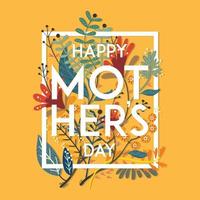 Letras del día de las madres felices. tarjeta de felicitación del día de la madre con flores de ramo florecientes. vector