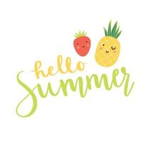 Cute pineapple and strawberry with Hello Summer phrase in hand drawn brush script. Funny cartoon character and hand lettering. vector