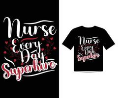 Nurse quotes t shirt template design vector for nursing day, love quotes