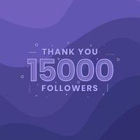 Thank you 15000 followers, Greeting card template for social networks. vector