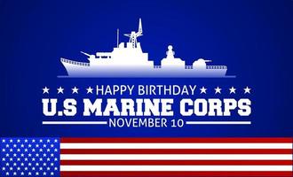 Happy birthday United States Marine corps theme. Vector illustration. Illustration flag and warship with copy space. Suitable for Poster, Banners, campaign and greeting card.