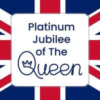 Platinum Jubilee of The Queen in 2022. The inscription on the background of the British flag. Great for poster, banner, signboard, greeting card, flyer, print. Vector illustration
