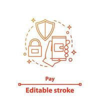 Pay concept icon. Safe e-payment. Digital wallet. Mobile banking idea thin line illustration. Secured online money transactions. Vector isolated outline drawing. Editable stroke