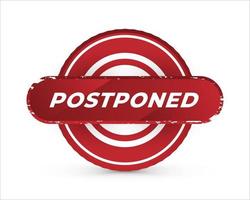 Postponed Sign or Stamp Isolated on White Background. Delay or Pending Mark. Postpone Notification Badge vector