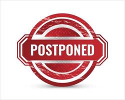 Postponed Sign or Stamp Isolated on White Background. Delay or Pending Mark. Postpone Notification Badge vector