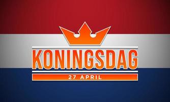King's Day Background Design. Vector Illustration.
