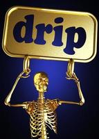 drip word and golden skeleton photo