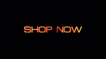 Fire burn text of Shop Now Word video