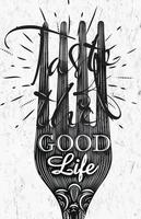Poster fork restaurant in retro vintage style lettering taste of the good life in black and white graphics vector