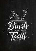 vidrio con pasta de dientes y cepillo en letras de estilo retro cepíllese los dientes dibujando sobre fondo de tiza. vector