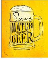 Poster beer glass lettering save water drink beer drawing in vintage style with coal on yellow paper background vector