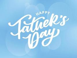 Happy Father's Day Calligraphy greeting card. Banner Vector illustration.