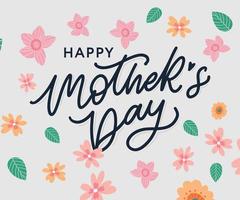 Letras del día de las madres felices. ilustración de vector de caligrafía hecha a mano. tarjeta del día de la madre con flores