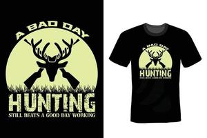 Hunting T shirt design, vintage, typography vector