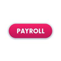 Payroll button for web, pink red version vector