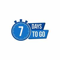 7 Day to go. Countdown timer. Clock icon. Time icon. Count time sale. Vector stock illustration.