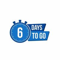 6 Day to go. Countdown timer. Clock icon. Time icon. Count time sale. Vector stock illustration.