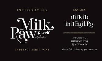 Milk Raw modern elegant serif alphabet. Luxury wedding modern alphabet. Fashion, music, property, digital typography. Vector illustration