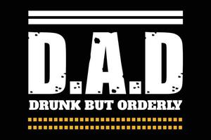 papá borracho pero diseño de camiseta de tipografía ordenada. vector