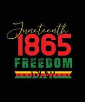 Juneteenth 1865 freedom day. Black history month t-shirt design vector