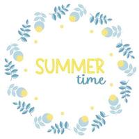 Hora de verano. postal de marco floral redondo con flores y hojas azul-amarillas. ilustración vectorial para decoración, diseño, impresión y servilletas, tarjetas y postales vector