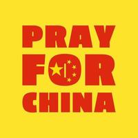 Pray for China concept. Flat style. Abstract background for banner or poster design. Graphic element. Design for humanity, peace, donations, charity and anti-war vector