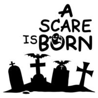 A scare is BORN , Illustration, Cute hand drawn doodles vector