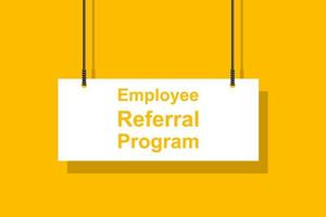 Employee referral program hanging sign on yellow background for business, marketing, flyers, banners, presentations and posters. illustration vector